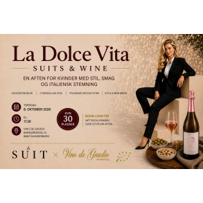 La Dolce Vita � Suits & Wine | 1 billet