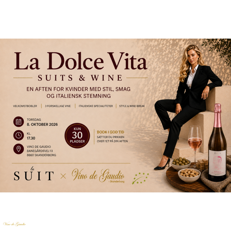 La Dolce Vita � Suits &amp; Wine | 2 venindebilletter